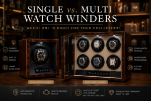 Single vs. Multi Watch Winders: Which One Is Right for Your Collection?